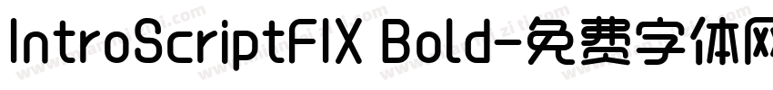 IntroScriptFIX Bold字体转换